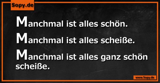 Manchmal ist alles schön