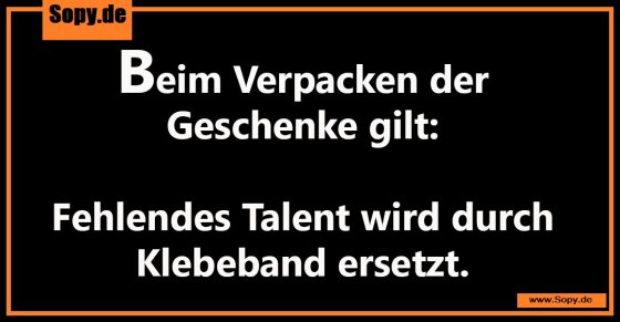 Verpackungswahrheit ehrlich: Klebeband ersetzt fehlendes Talent