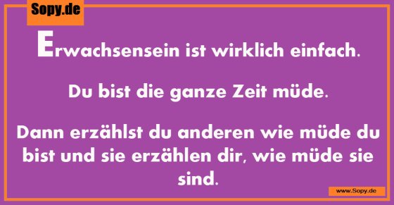 Müdigkeit als Volkssport: Erwachsensein ist einfach