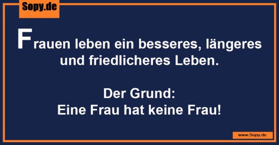 Frauenfreundschaft ironisch: Besseres Leben ohne Frau