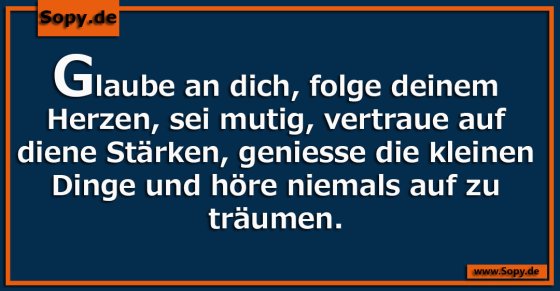 Glaube an dich