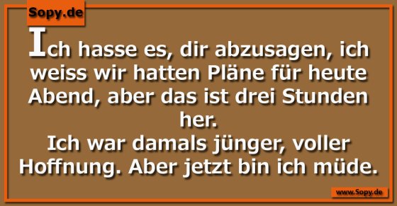 Ich hasse abzusagen