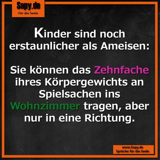 Kinder erstaunlicher als Ameisen