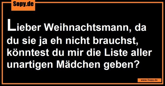 Weihnachtswunsch frech: Liste unartiger Mädchen bitte