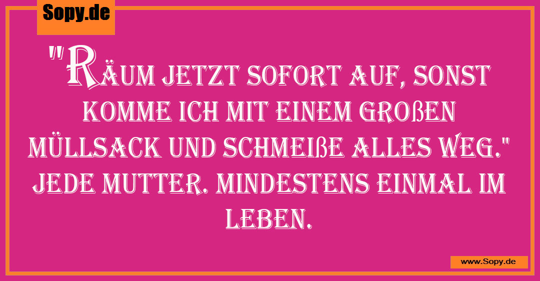 Mutter mit Müllsack im unaufgeräumten Kinderzimmer symbolisiert klassische Mutterdrohung