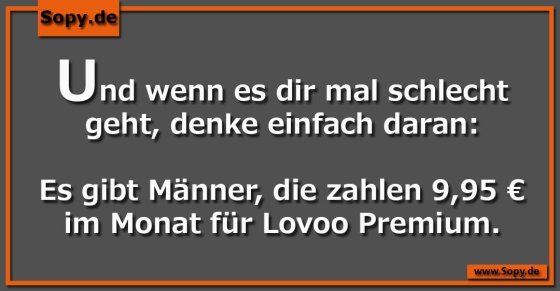 Trostspruch mit Biss: Lovoo Premium für 9,95 Euro