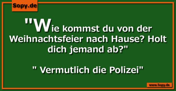 Feierfolgen ungewiss: Polizei holt vermutlich ab