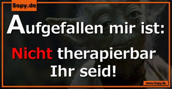 Nicht therapierbar