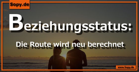 Beziehungsstatus wird neu berechnet wie Navi-Route