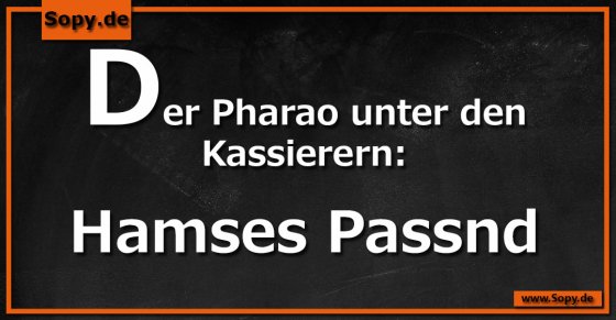Der Pharao