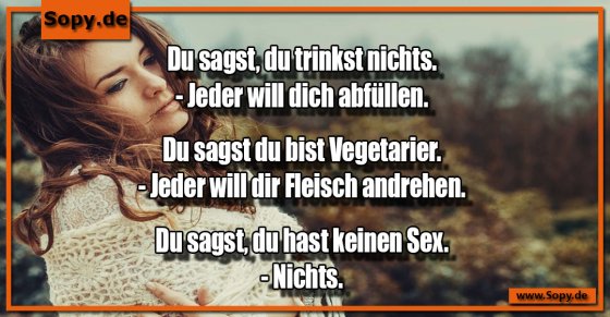 Du trinkst nichts