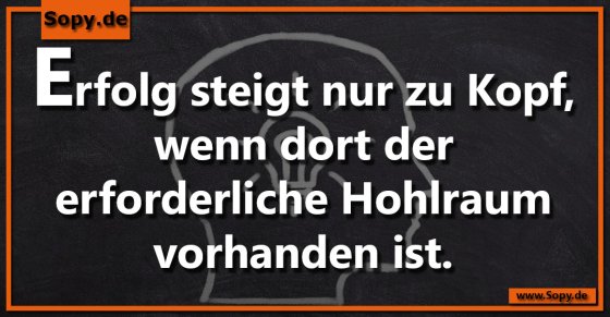 Erfolgsarroganz: Nur bei vorhandenem Hohlraum im Kopf