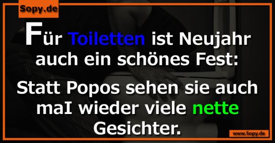 Toilettenwitz charmant: Neujahr bringt nette Gesichter