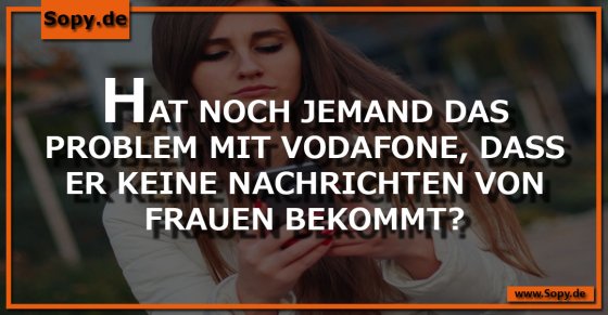 DAS PROBLEM MIT VODAFONE