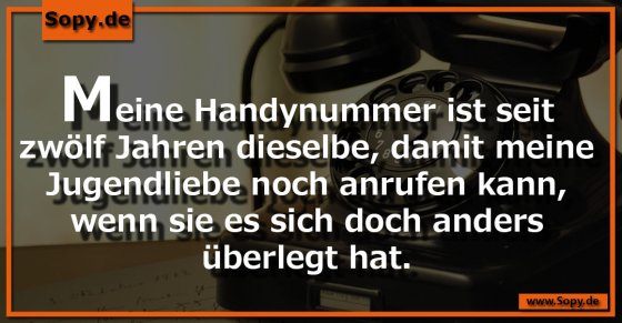 Jugendliebe hoffnungsvoll: Dieselbe Nummer seit zwölf Jahren
