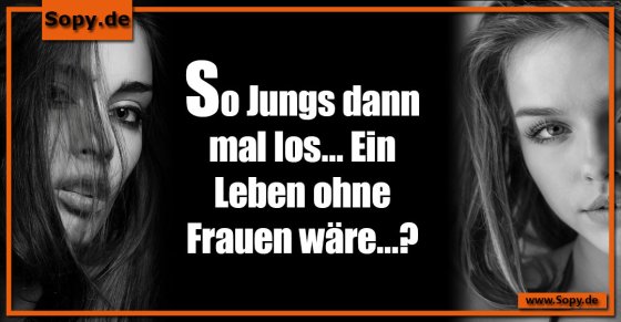 Männerabend-Frage: Leben ohne Frauen wäre wie?