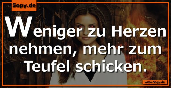 Gelassenheitsregel bissig: Weniger Herz, mehr Teufel