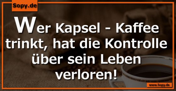 Kapselkritik zugespitzt: Kontrolle über Leben verloren