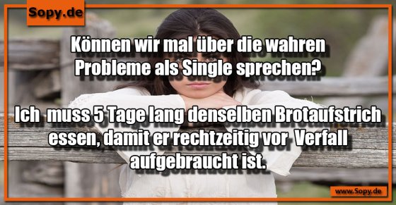 Probleme als Single