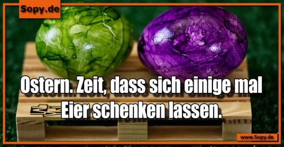 Eiergeschenkwitz frech: Zeit, sich Eier schenken zu lassen