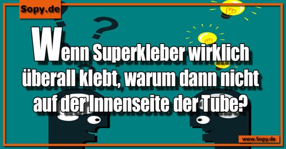 Kleberparadox clever: Warum nicht in der Tube kleben