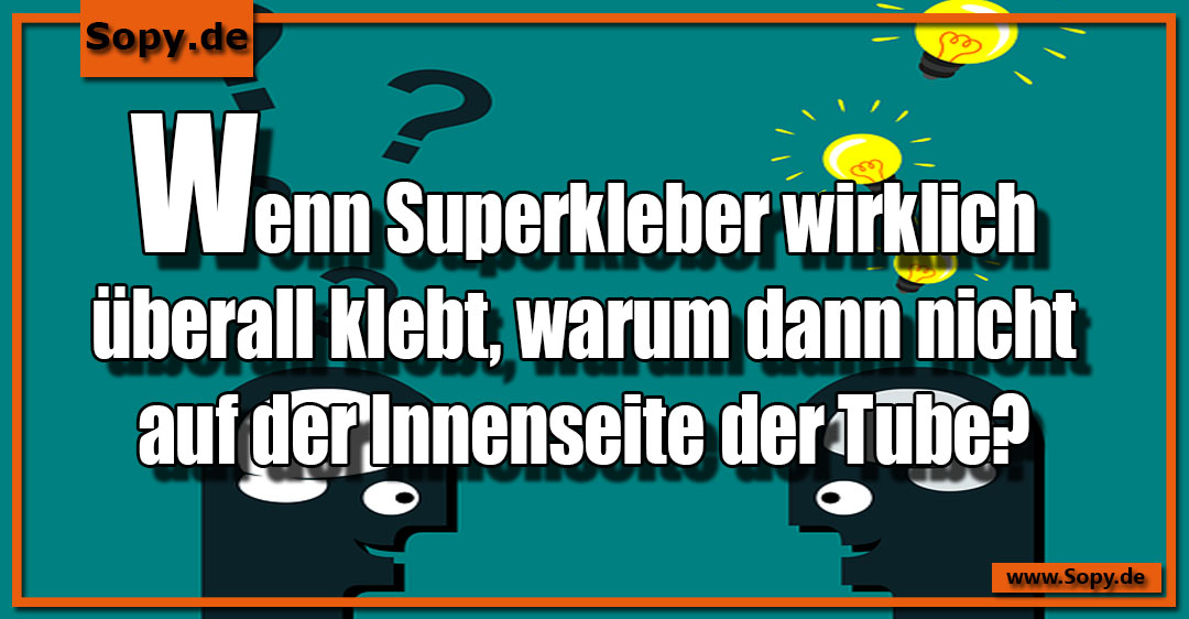 Klebertube auf Tisch symbolisiert cleveres Kleberparadox über innere Haftung