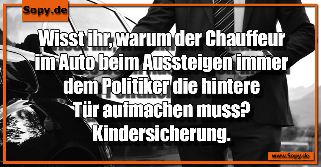 Chauffeur öffnet Autotür für Politiker symbolisiert cleveren Witz über Kindersicherung