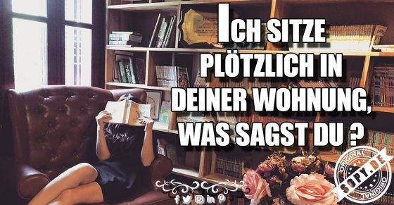 Überraschungsbesuch: Plötzlich in deiner Wohnung