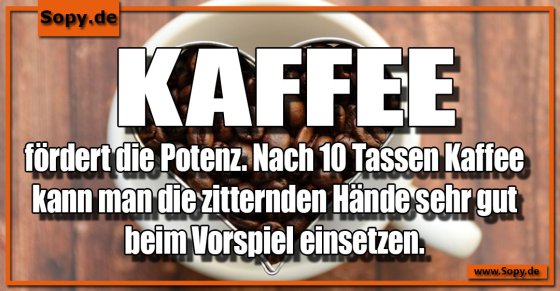 Kaffeezitat frech: Zitternde Hände als Nebenwirkung