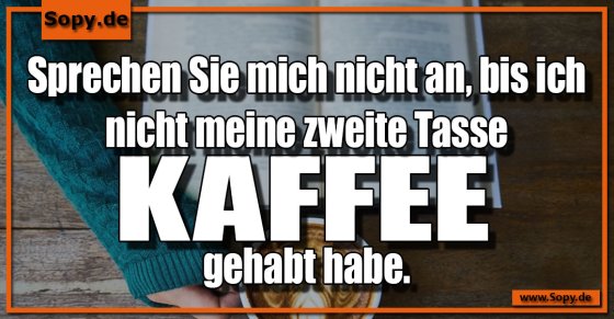 Kaffeewarnung klar: Erst nach zweiter Tasse ansprechbar