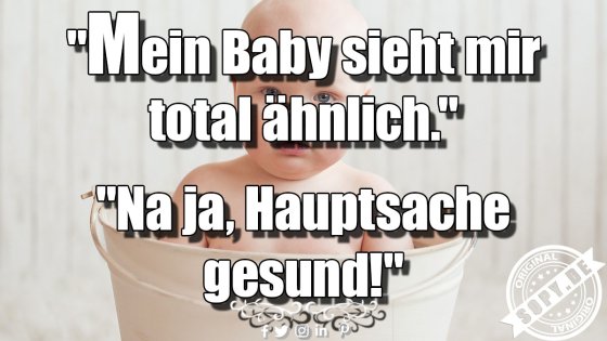 Elternstolz relativiert: Hauptsache gesund reicht aus