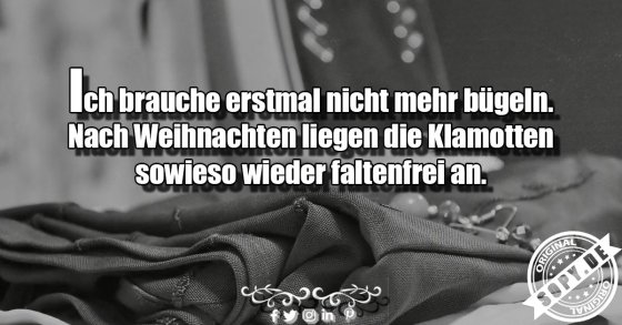 Weihnachtsvöllerei sichtbar: Bügeln wird überflüssig