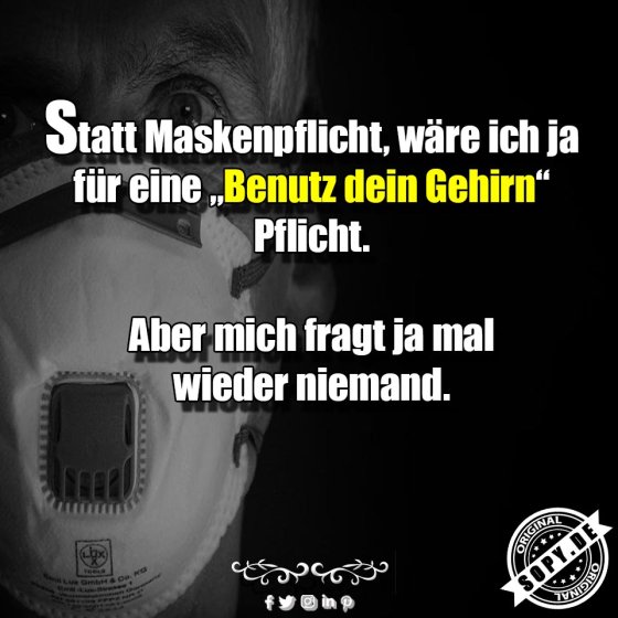 Gehirnpflicht gefordert statt reiner Maskenpflicht