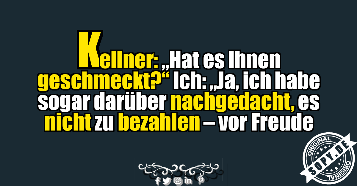 Lustiger Kellner Spruch über Essen und Rechnung