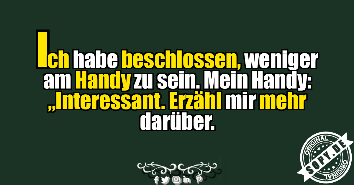 Lustiger Spruch über Handy und Bildschirmzeit