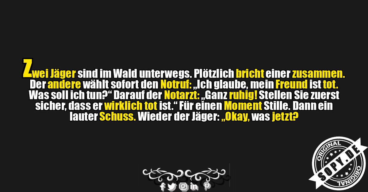 Schwarzer Humor Jäger Notruf Witz