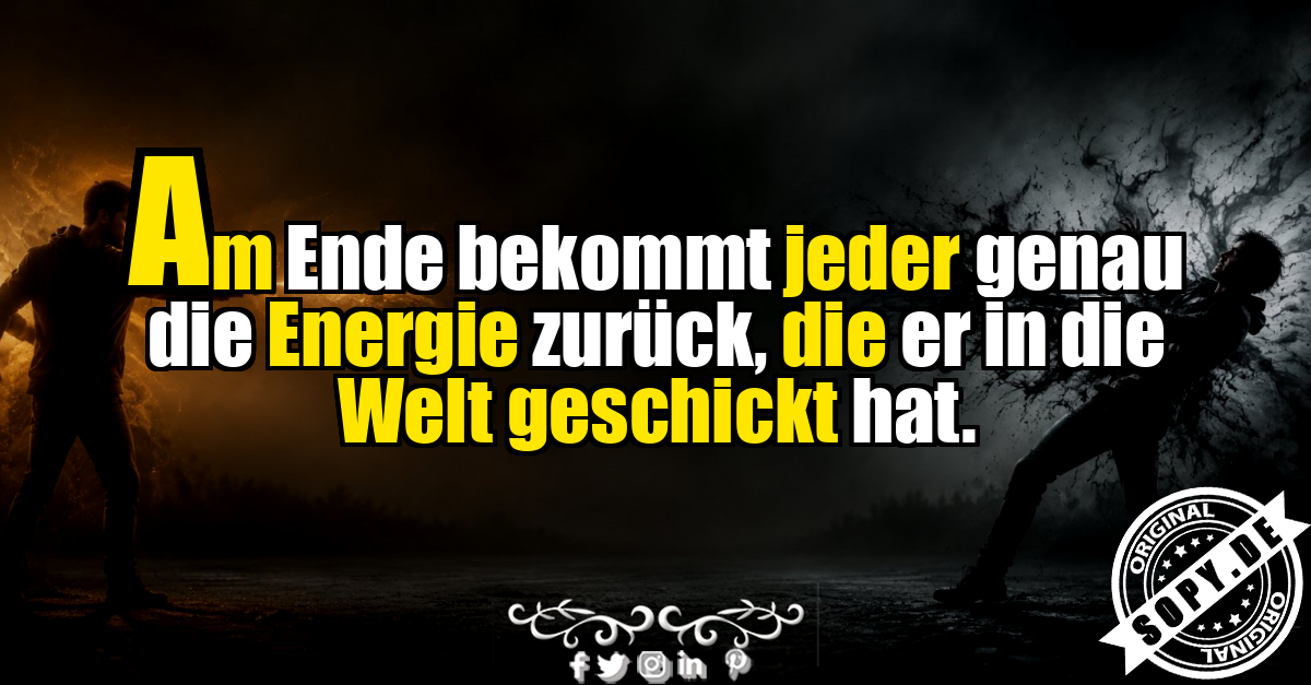 Stimmungsvoller Spruch über Energie und Karma