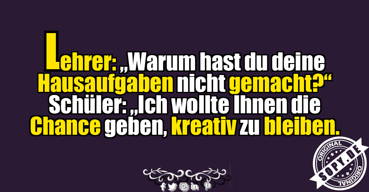 Lustiger Schulspruch über Hausaufgaben