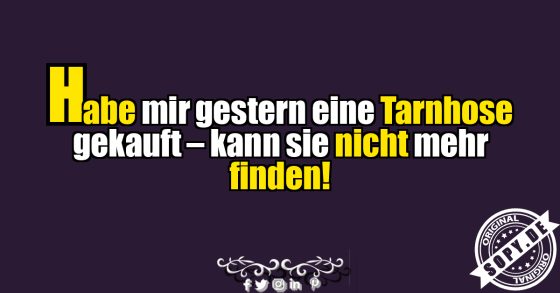 Die unsichtbare Tarnhose