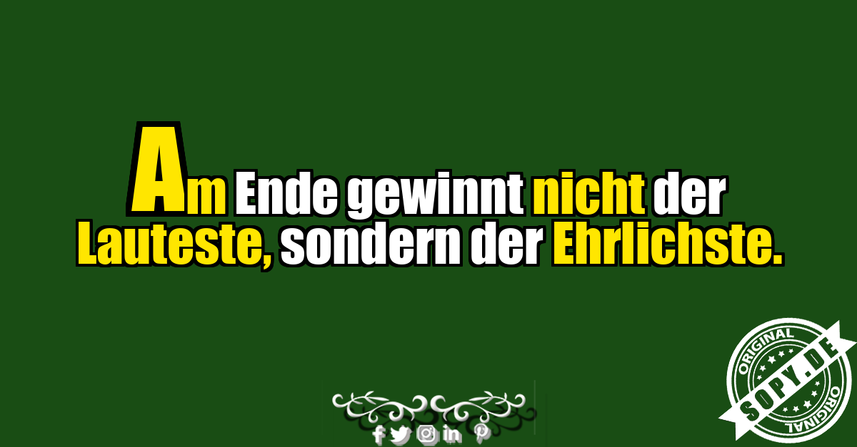 Inspirierender Spruch über Ehrlichkeit und Charakter