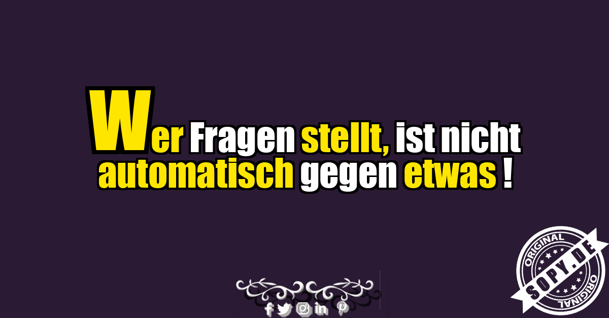 Spruch über Fragen und offene Diskussionen