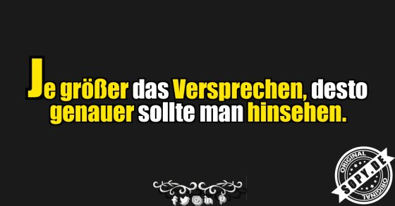 Große Versprechen, genauer Blick