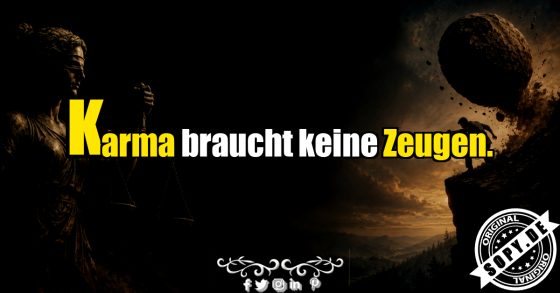 Karma sieht alles
