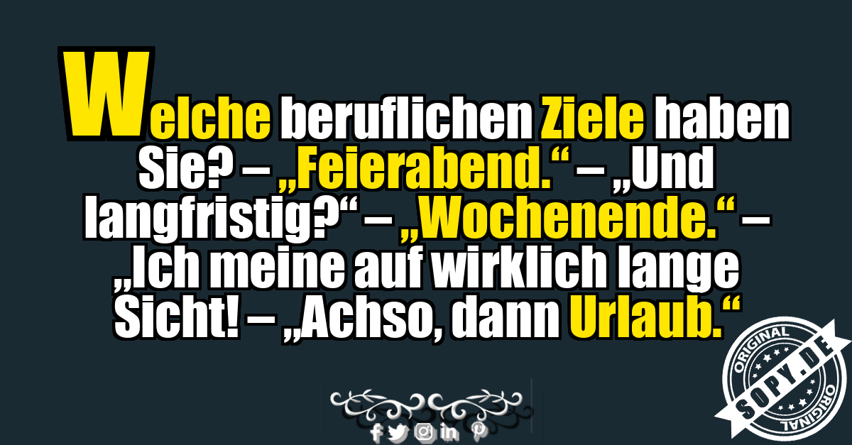 Humorvoller Spruch über berufliche Ziele