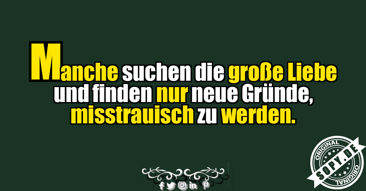 Humorvoller Liebesspruch über Zweifel und Beziehungen
