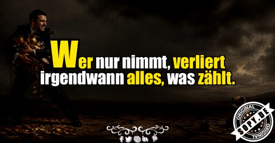Nehmen hat seinen Preis