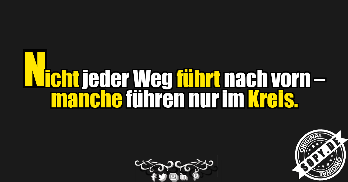 Klassischer Spruch über den richtigen Weg