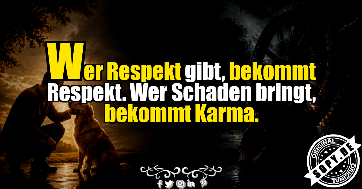 Spruch über Respekt und Karma