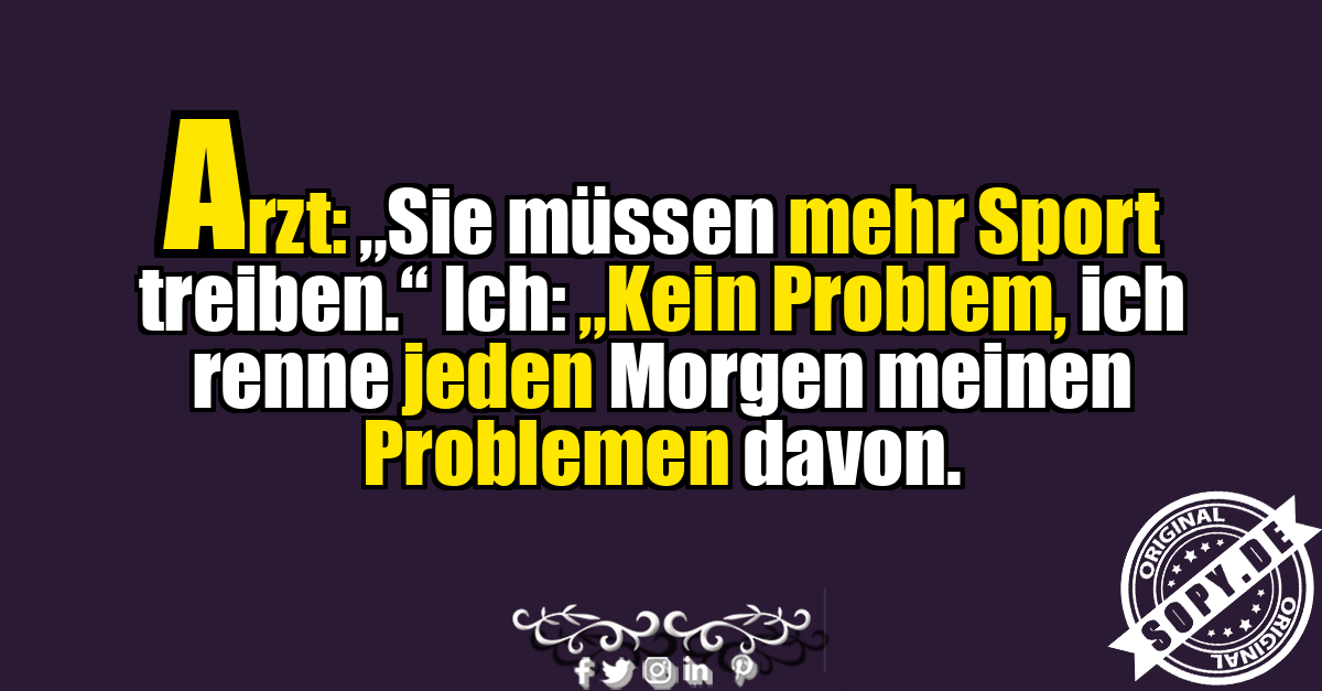 Lustiger Spruch über Sport und Probleme