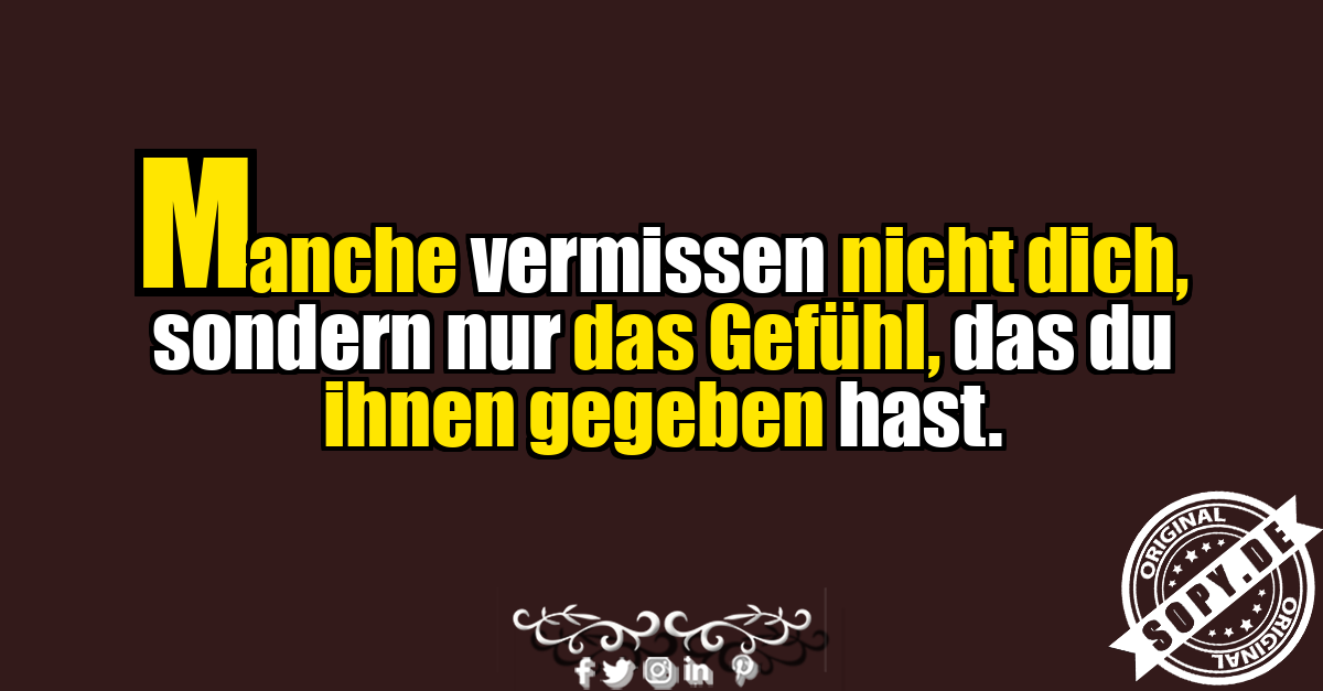 Anti Love Spruch über Vermissen und Gefühle